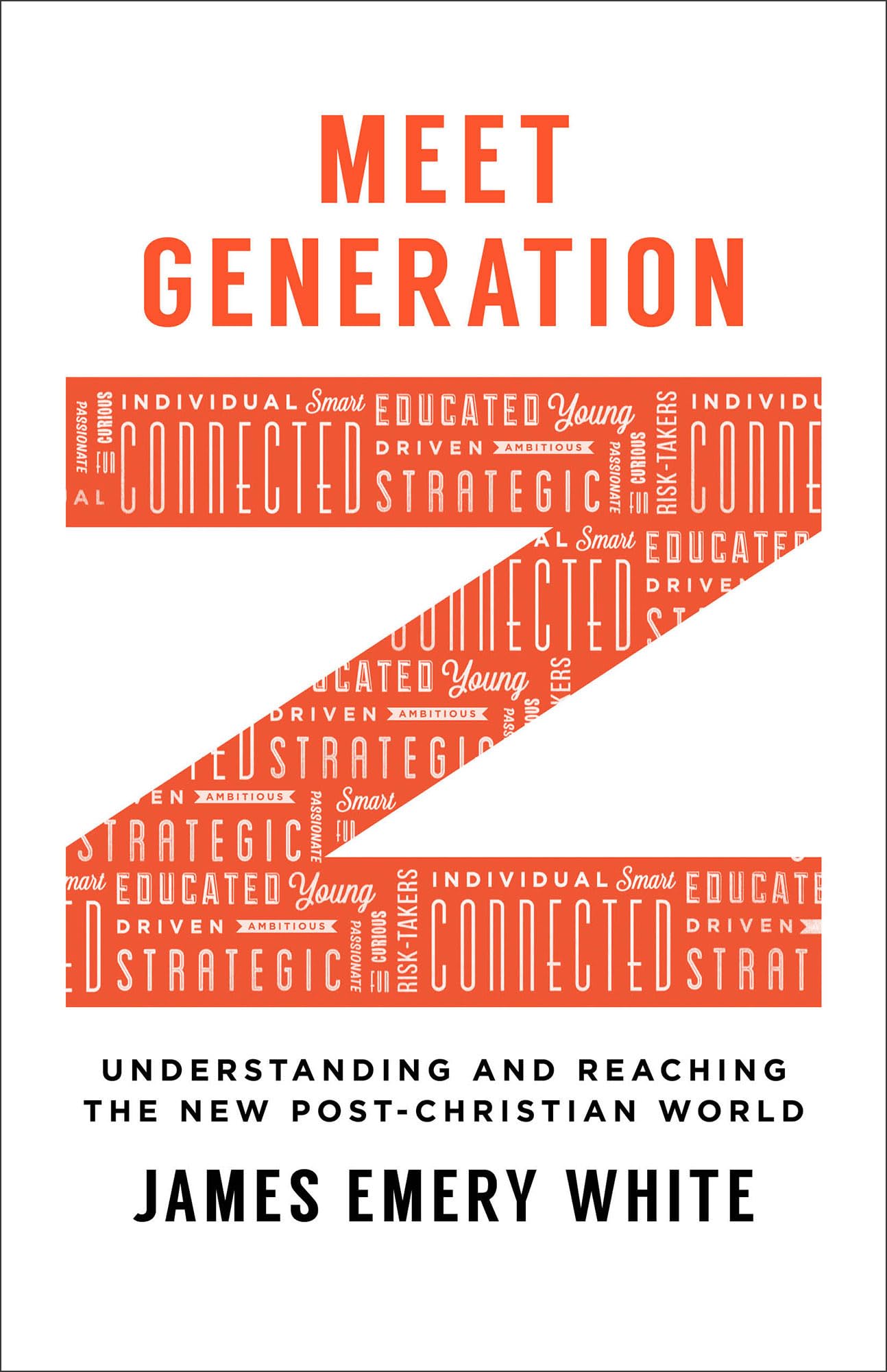 Meet Generation Z: Understanding And Reaching The New Post-Christian World Religion & Esotericism
