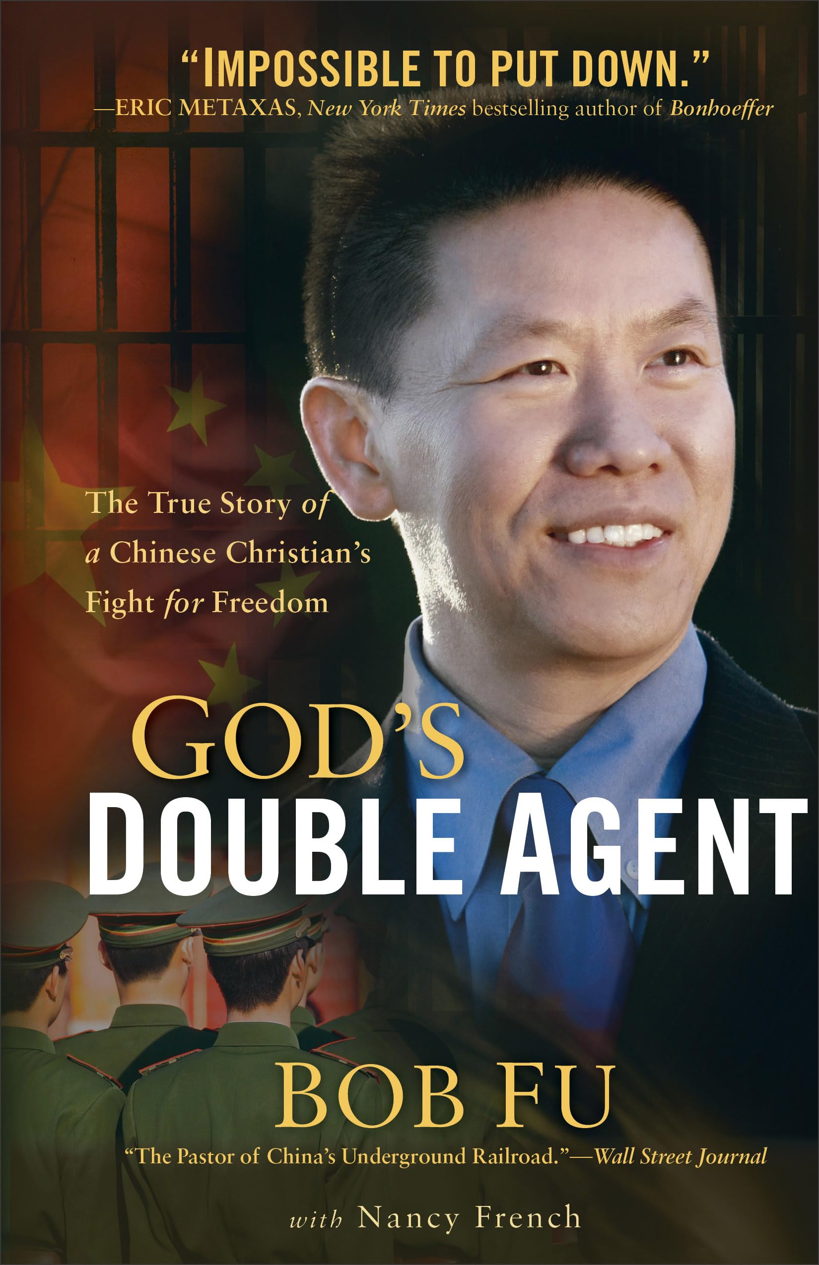 God's Double Agent: The True Story of a Chinese Christian's Fight for Freedom Politics & Society