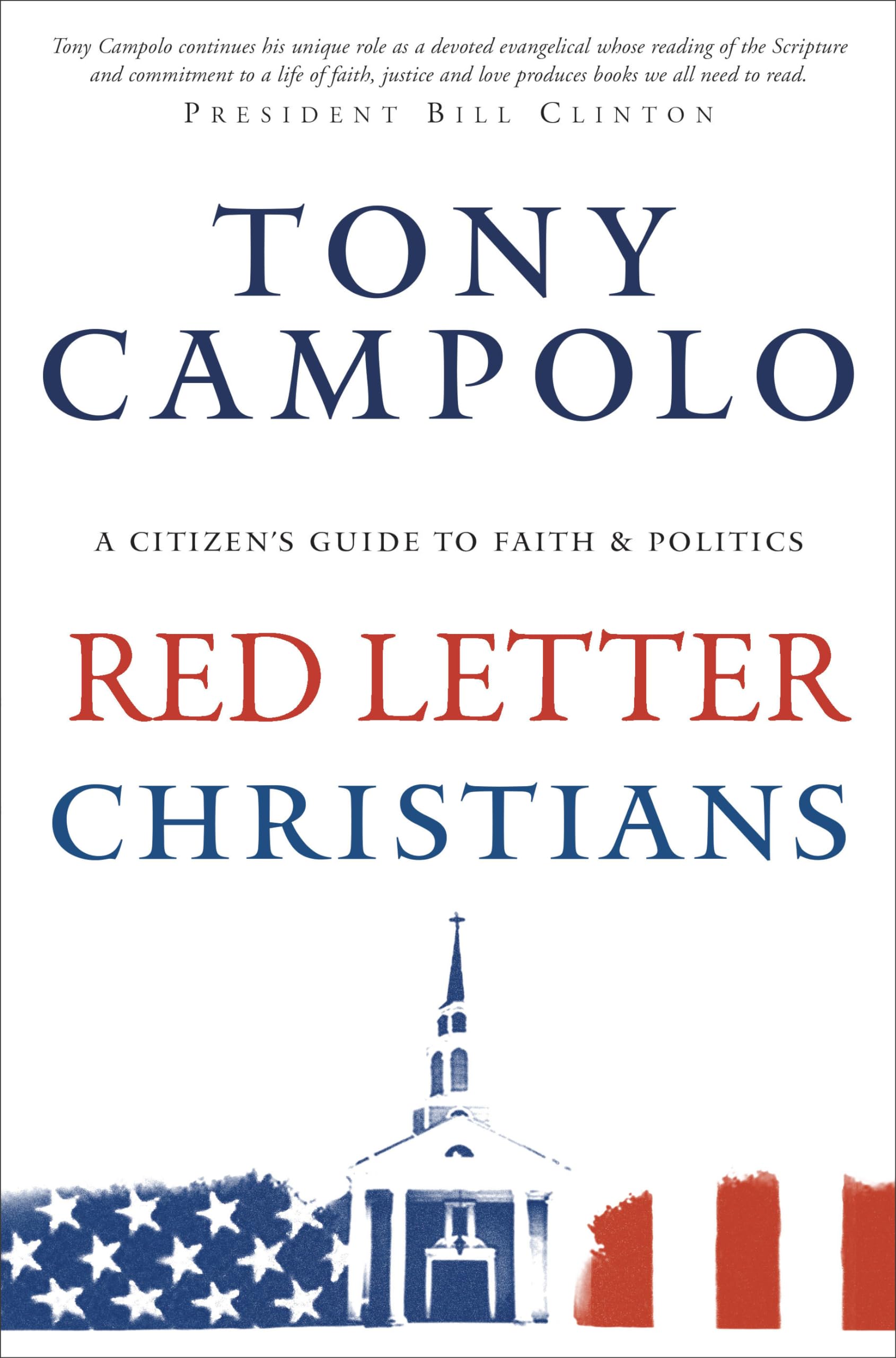 Red Letter Christians: A Citizen's Guide to Faith and Politics: A Citizen's Guide to Faith & Politics Social Sciences