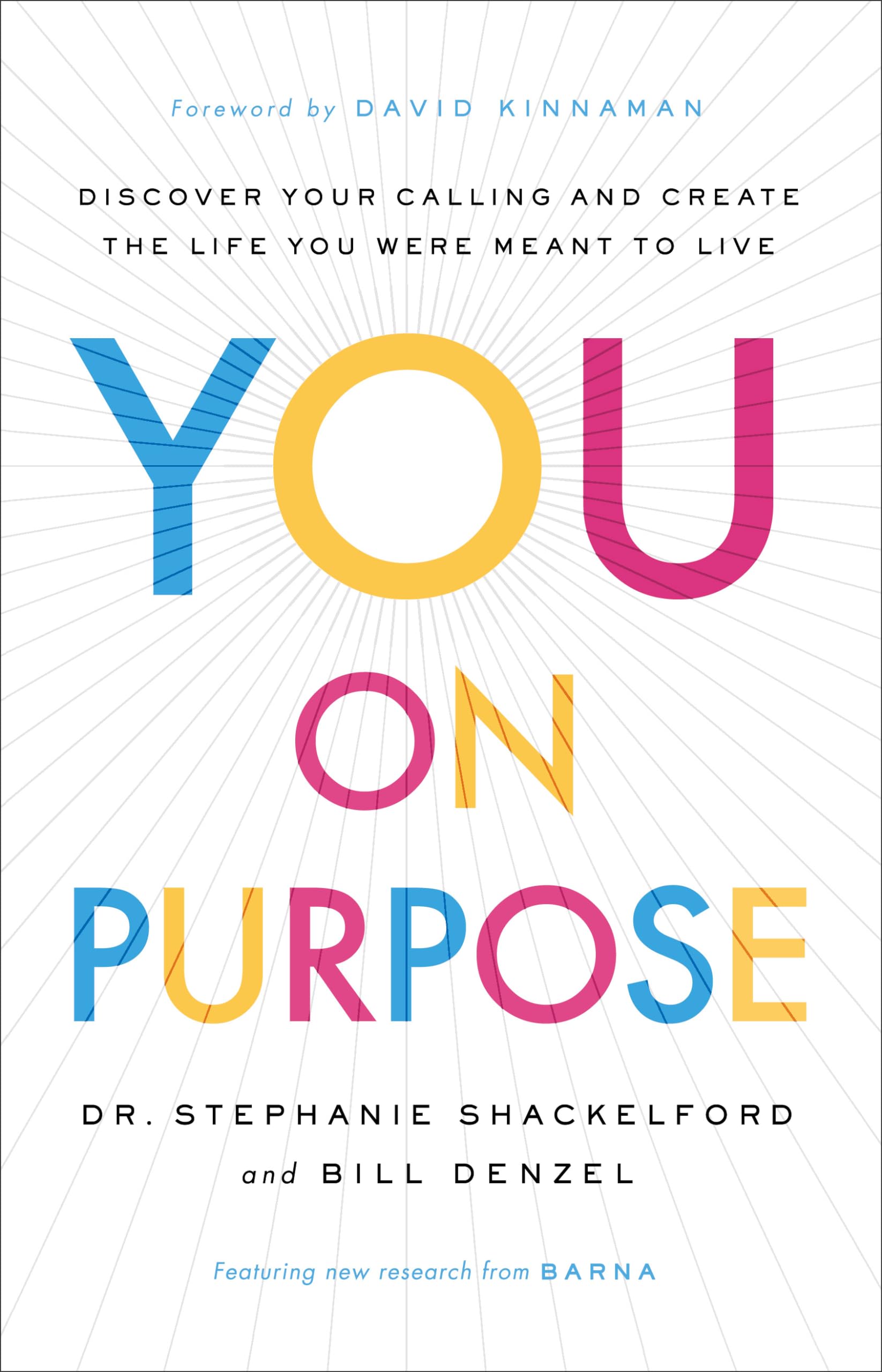 You on Purpose: Discover Your Calling and Create the Life You Were Meant to Live Religion & Esotericism