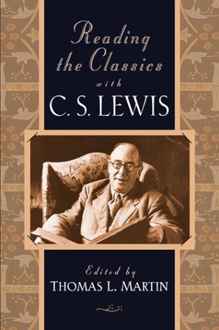 Reading the Classics With C. S. Lewis Contemporary literature Books