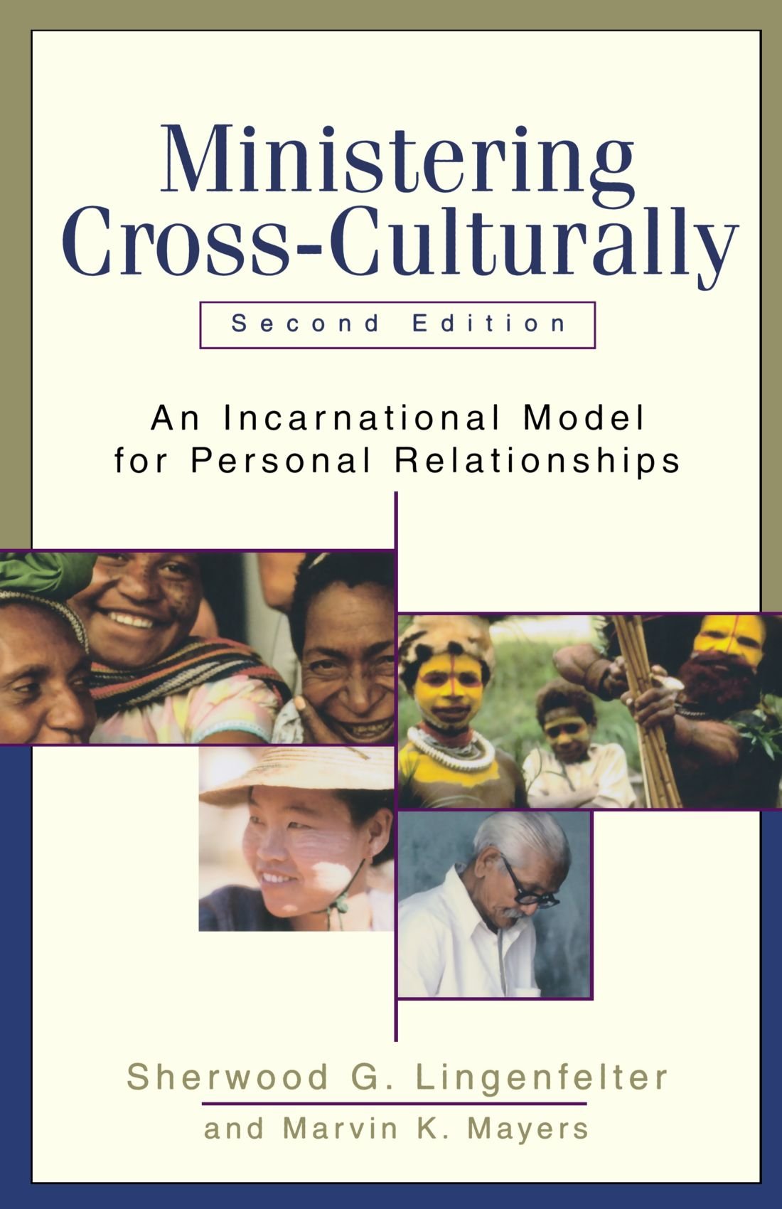 Ministering Cross-Culturally: An Incarnational Model for Personal Relationships Religion & Esotericism