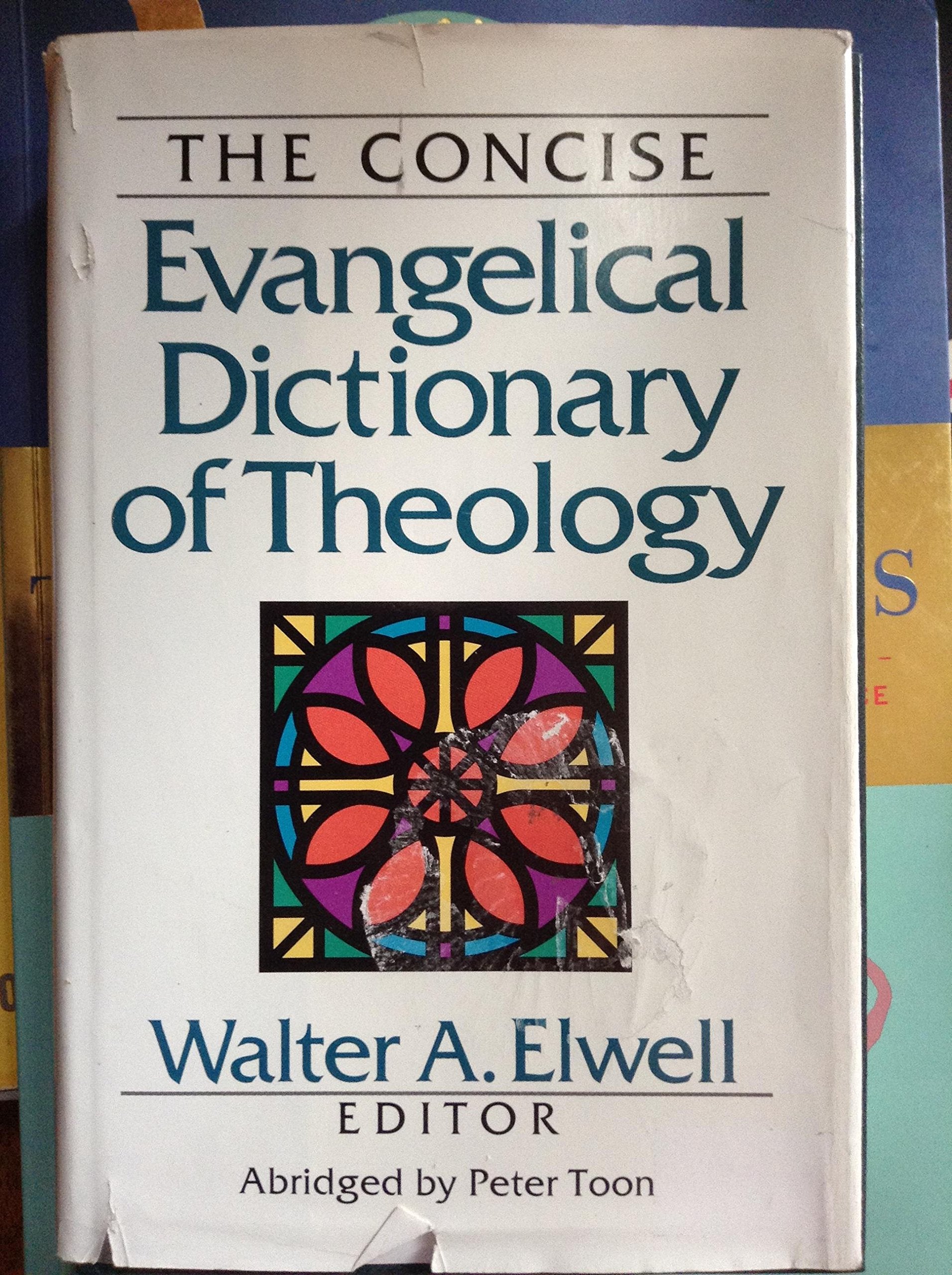The Concise Evangelical Dictionary of Theology Religion & Esotericism