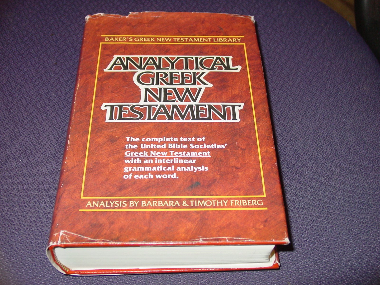 Analytical Greek New Testament: Greek Text Analysis (Baker's Greek New Testament Library, 1, Band 1) Religion & Esotericism
