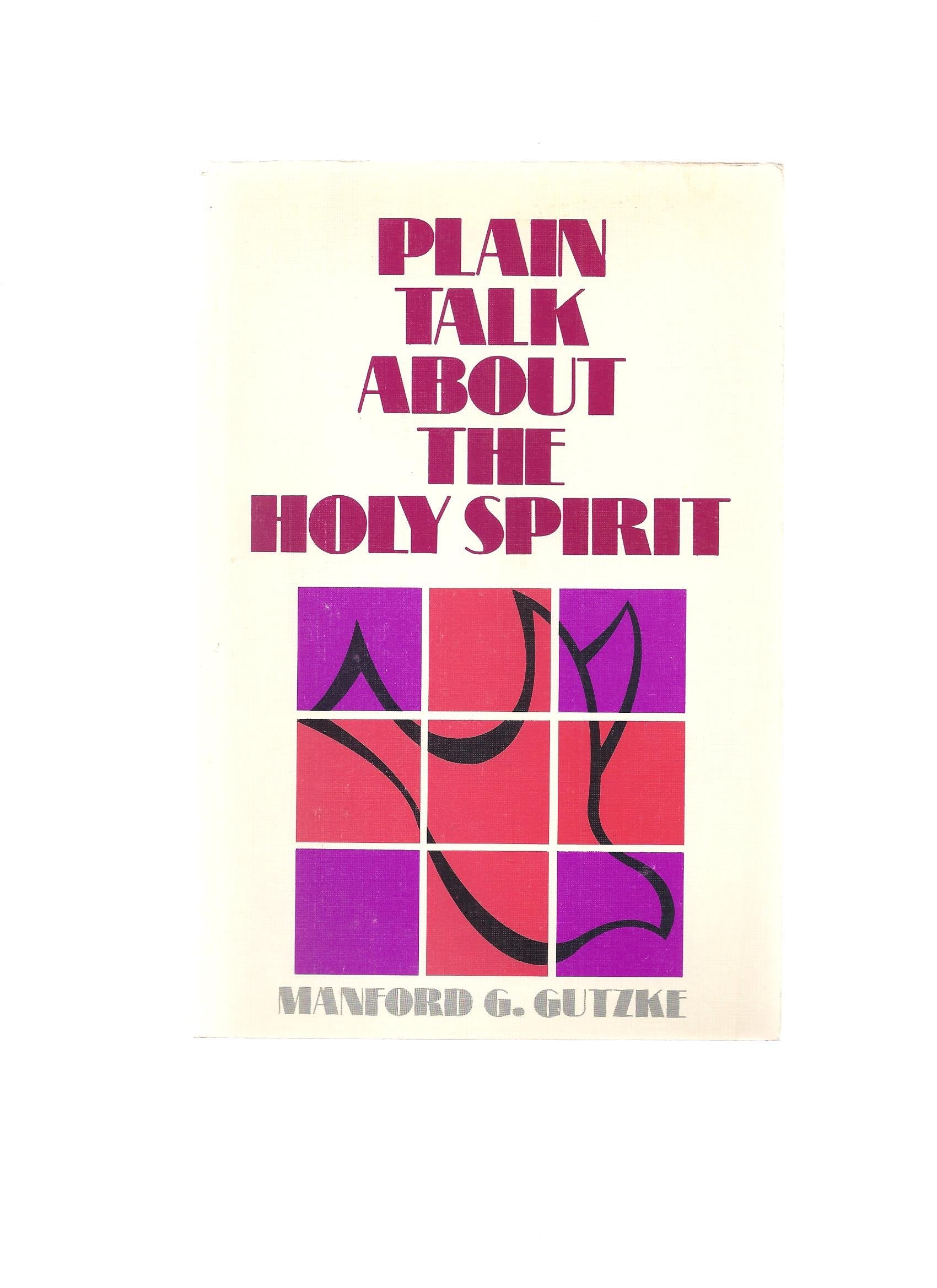Plain talk about the Holy Spirit Books