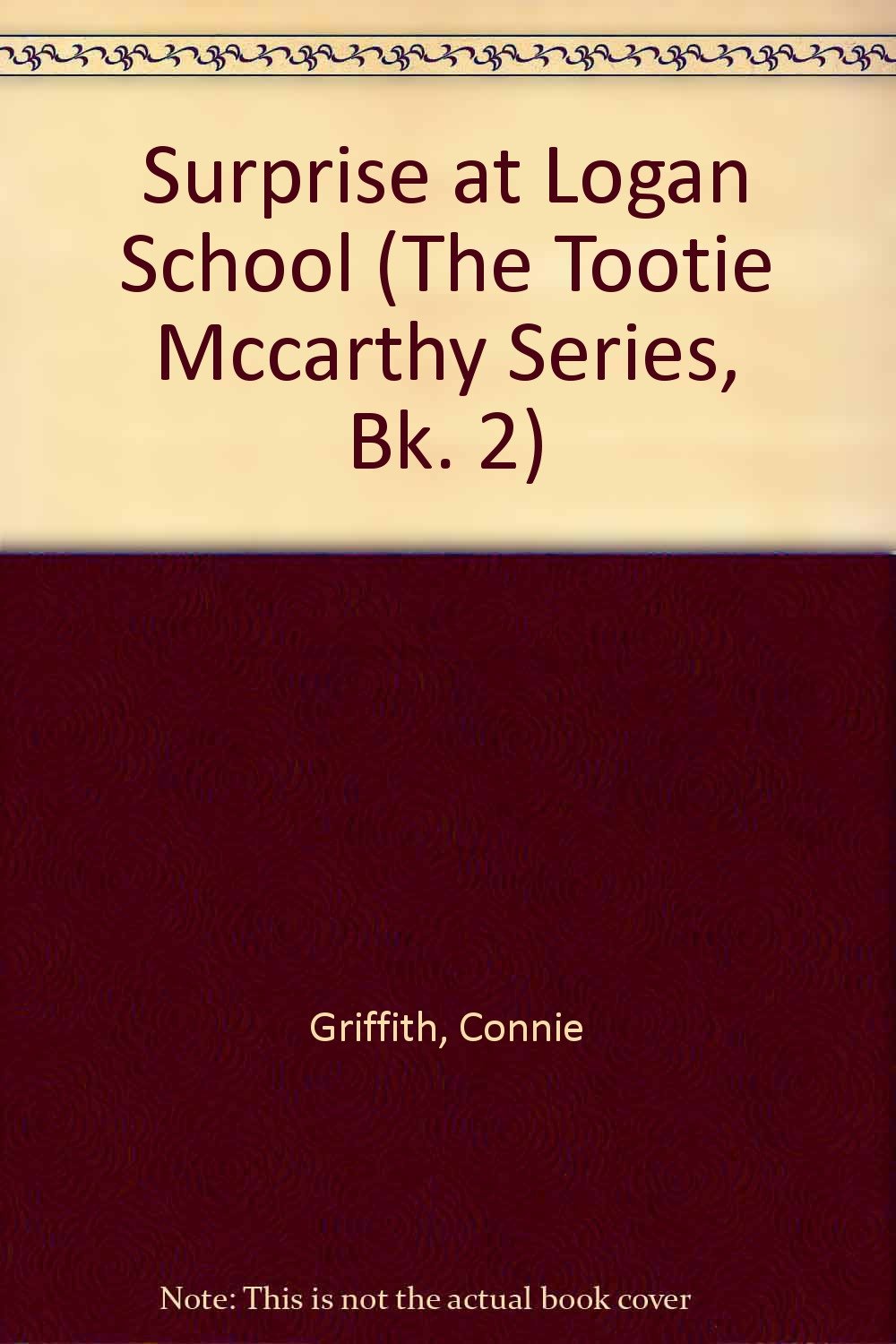 Surprise at Logan School (The Tootie McCarthy Series, Bk. 2) Novels & Short Stories