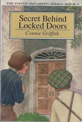 Secret Behind Locked Doors (The Tootie McCarthy Series, Bk. 3) Novels & Short Stories