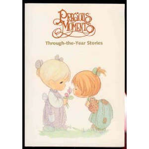 Precious Moments Through the Year Stories by Baker Book House (1996-01-02) Books