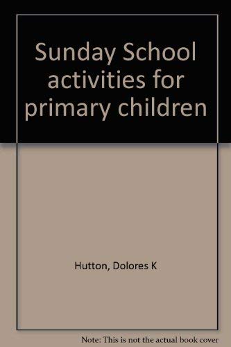 Sunday School activities for primary children Books