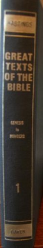 Great Texts of the Bible: Genesis to Numbers (Volume 1) Books