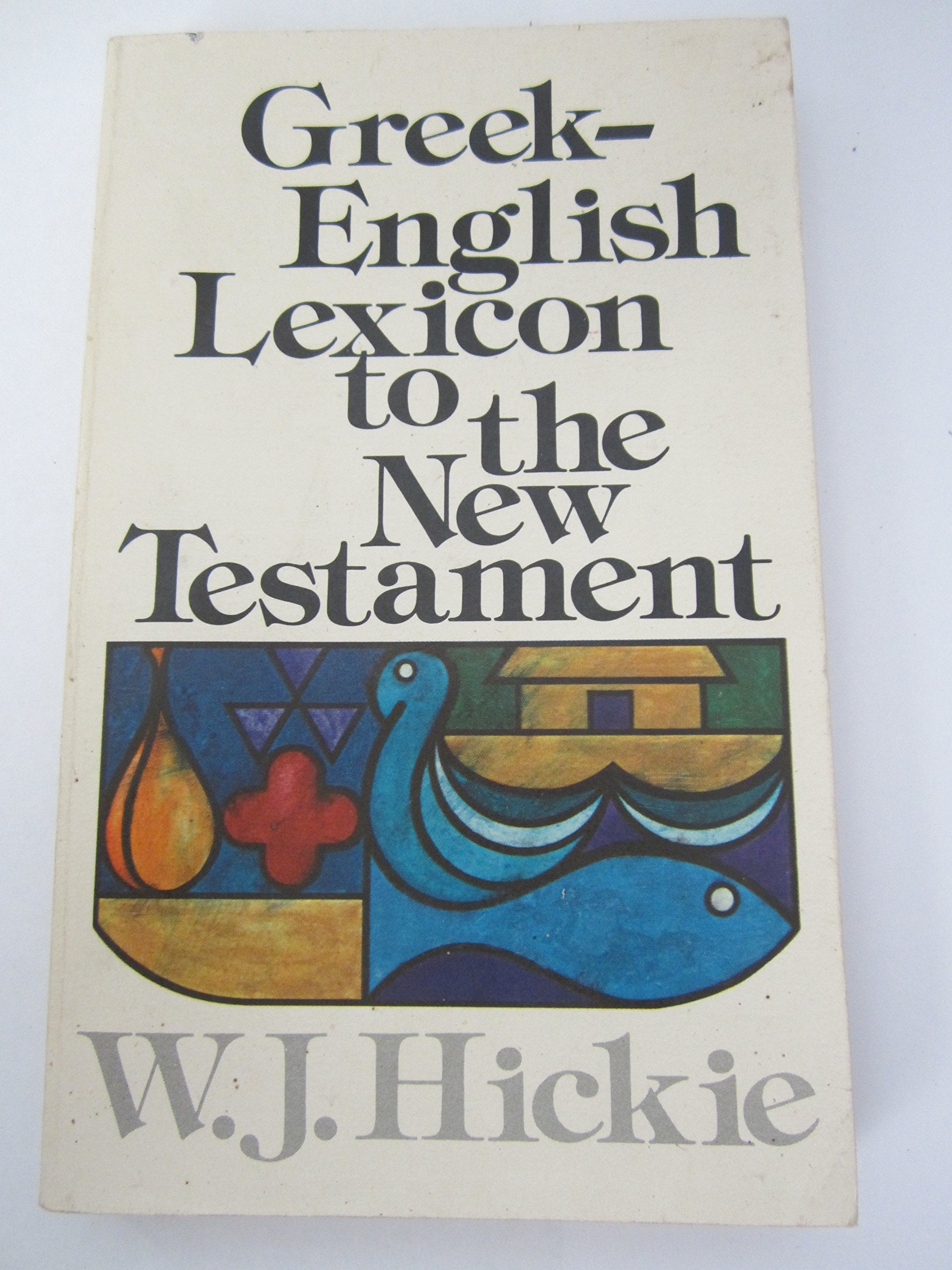 Greek-English Lexicon of the New Testament Books