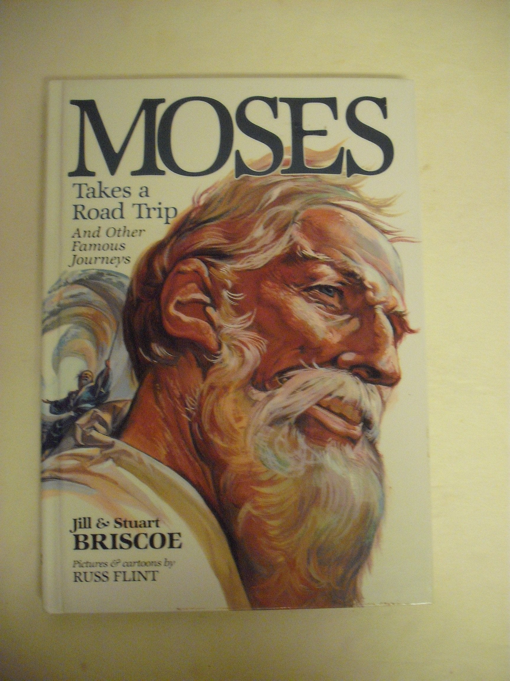 Moses Takes a Road Trip: And Other Famous Journeys (Baker Interactive Books for Lively Education) Religion & Esotericism