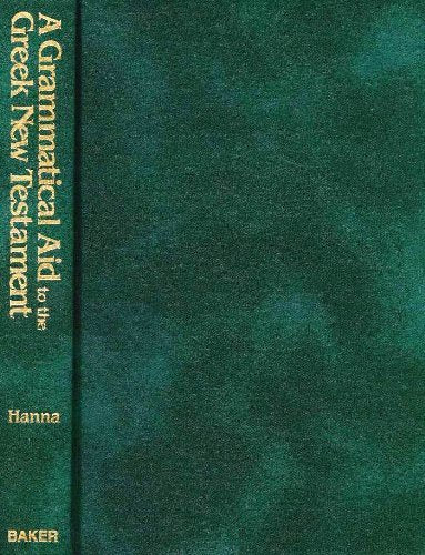 A grammatical aid to the Greek New Testament Books