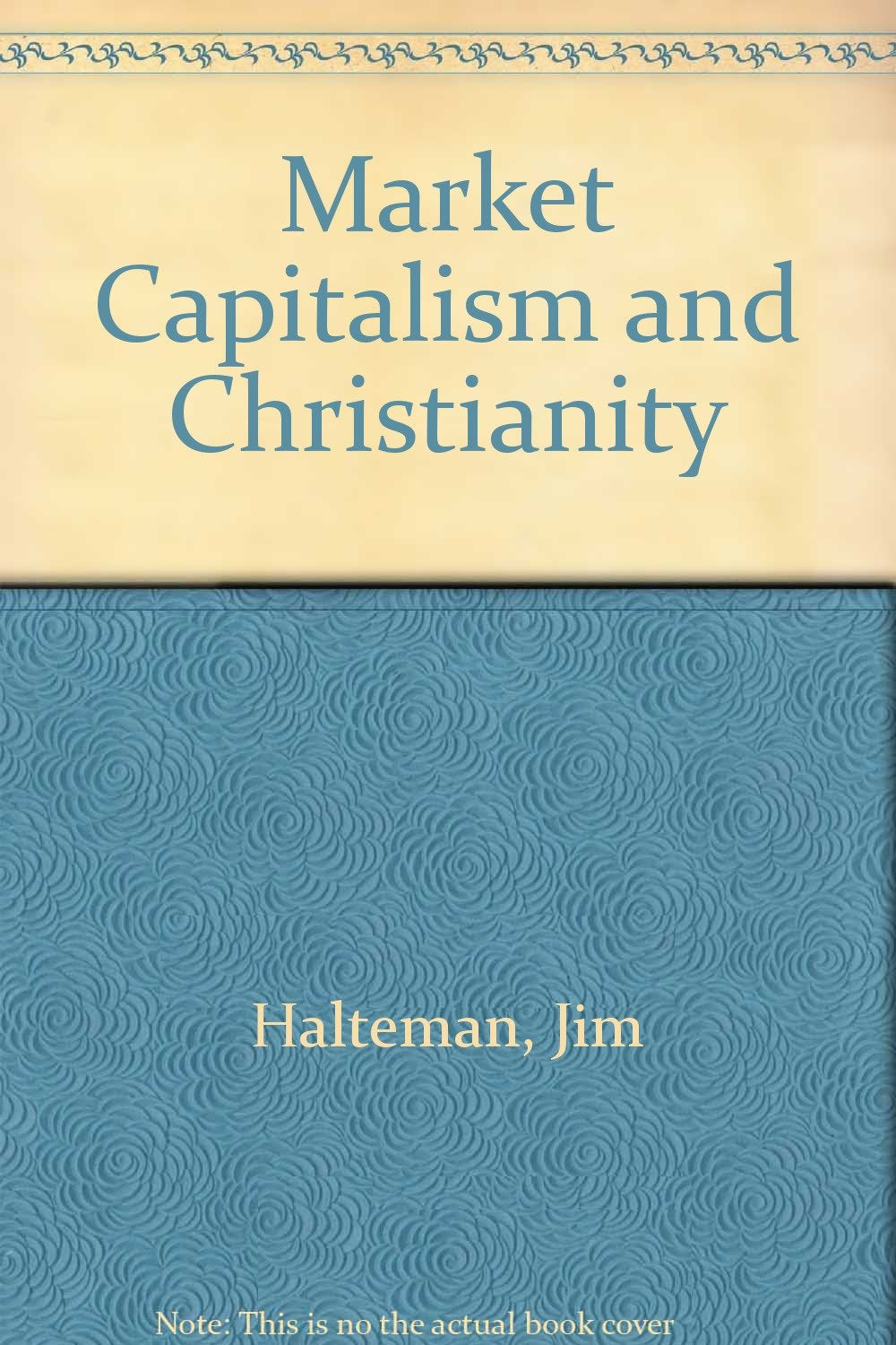 Market Capitalism and Christianity Religion & Esotericism