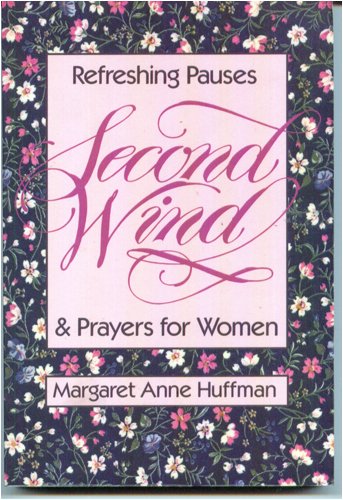 Second Wind: Meditations and Prayers for Today's Women Religion & Esotericism