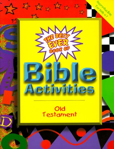 The Best Ever Book of Bible Activities: Old Testament Religion & Esotericism