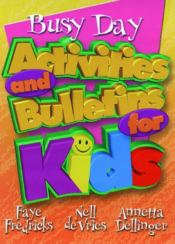 Busy Day Activities And Bulletins For Kids Books