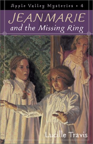 Jeanmarie and the Missing Ring (Apple Valley Mysteries) Novels & Short Stories