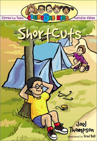 Shortcuts: & Other Stories That Teach Christian Values (Clubzone Kids, Band 2) Novels & Short Stories