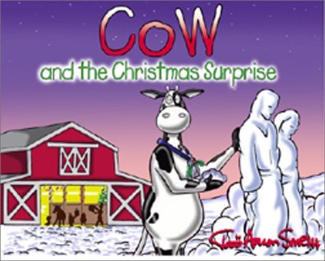 Cow and the Christmas Surprise book