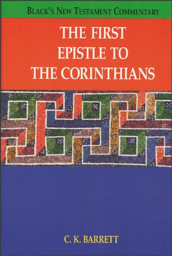 The First Epistle to the Corinthians (Black's New Testament Commentary) Religion & Esotericism