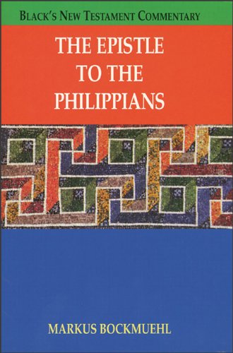 The Epistle to the Philippians (Black's New Testament Commentary, Band 11) Religion & Esotericism