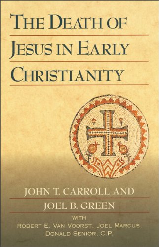 The Death of Jesus in Early Christianity Religion & Esotericism