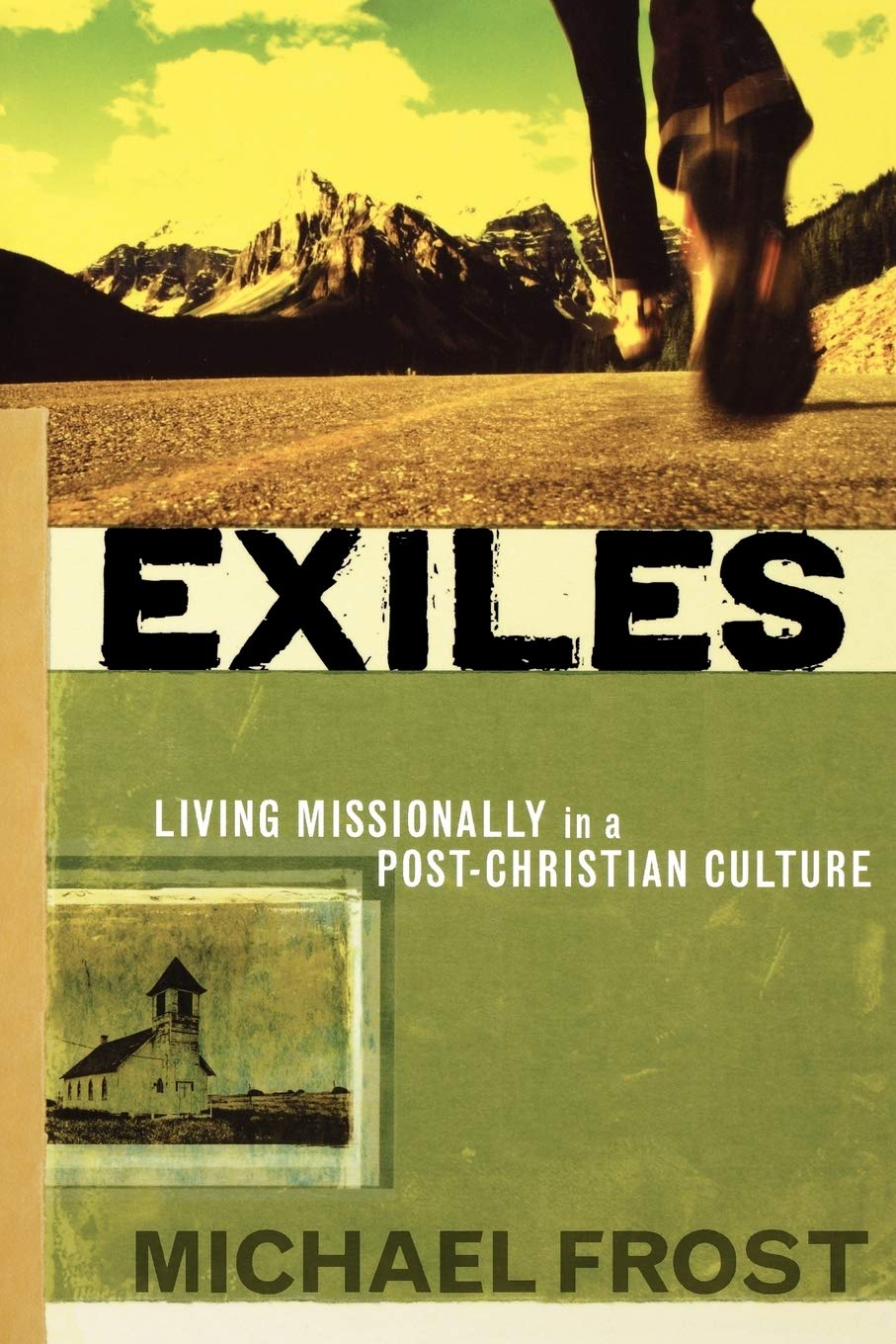 Exiles: Living Missionally in a Post-Christian Culture Social Sciences