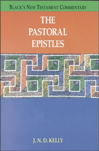 The Pastoral Epistles (Black's New Testament Commentary) Religion & Esotericism