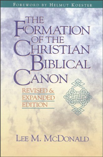 The Formation of the Christian Biblical Canon Religion & Esotericism