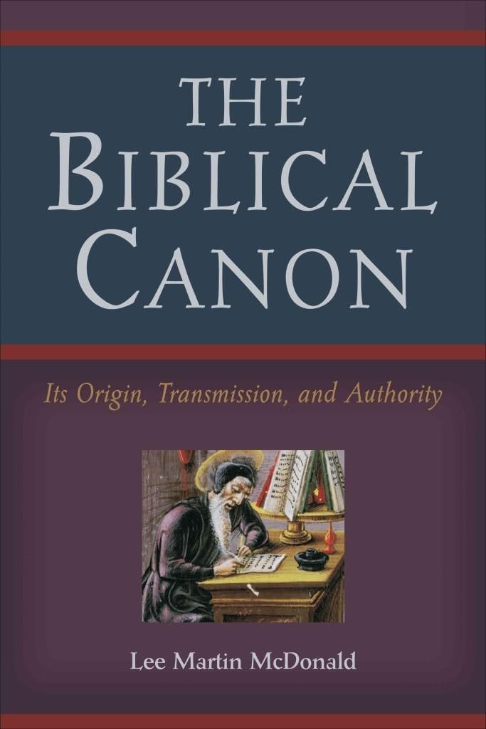 Biblical Canon: Its Origin, Transmission, and Authority Religion & Esotericism