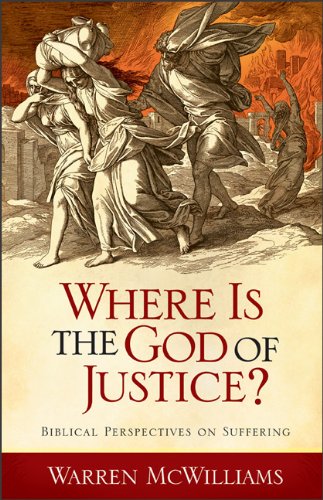 Where Is the God of Justice?: Biblical Perspectives on Suffering Social Sciences