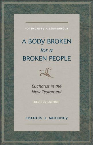 A Body Broken for a Broken People: Eucharist in the New Testament Religion & Esotericism