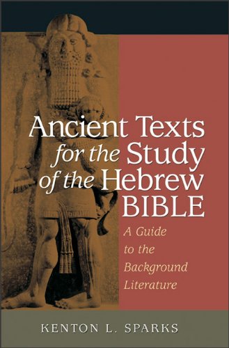 Ancient Texts for the Study of the Hebrew Bible: A Guide to the Background Literature Religion & Esotericism
