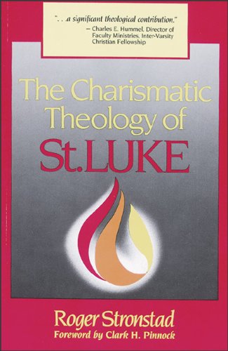 The Charismatic Theology of St. Luke Religion & Esotericism