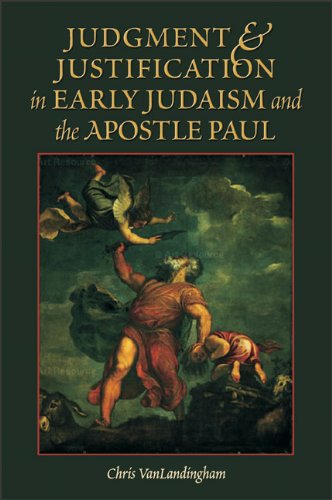 Judgment & Justification in Early Judaism and the Apostle Paul Religion & Esotericism