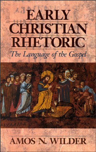 Early Christian Rhetoric: The Language of the Gospel Religion & Esotericism