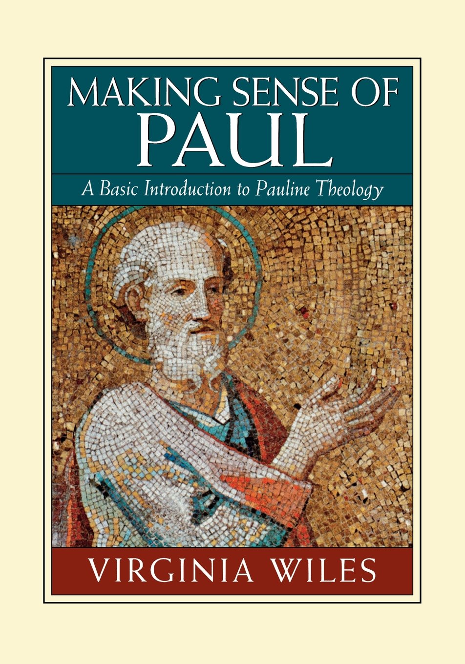 Making Sense of Paul: A Basic Introduction to Pauline Theology Social Sciences