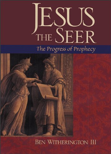 Jesus the Seer: The Progress of Prophecy Religion & Esotericism