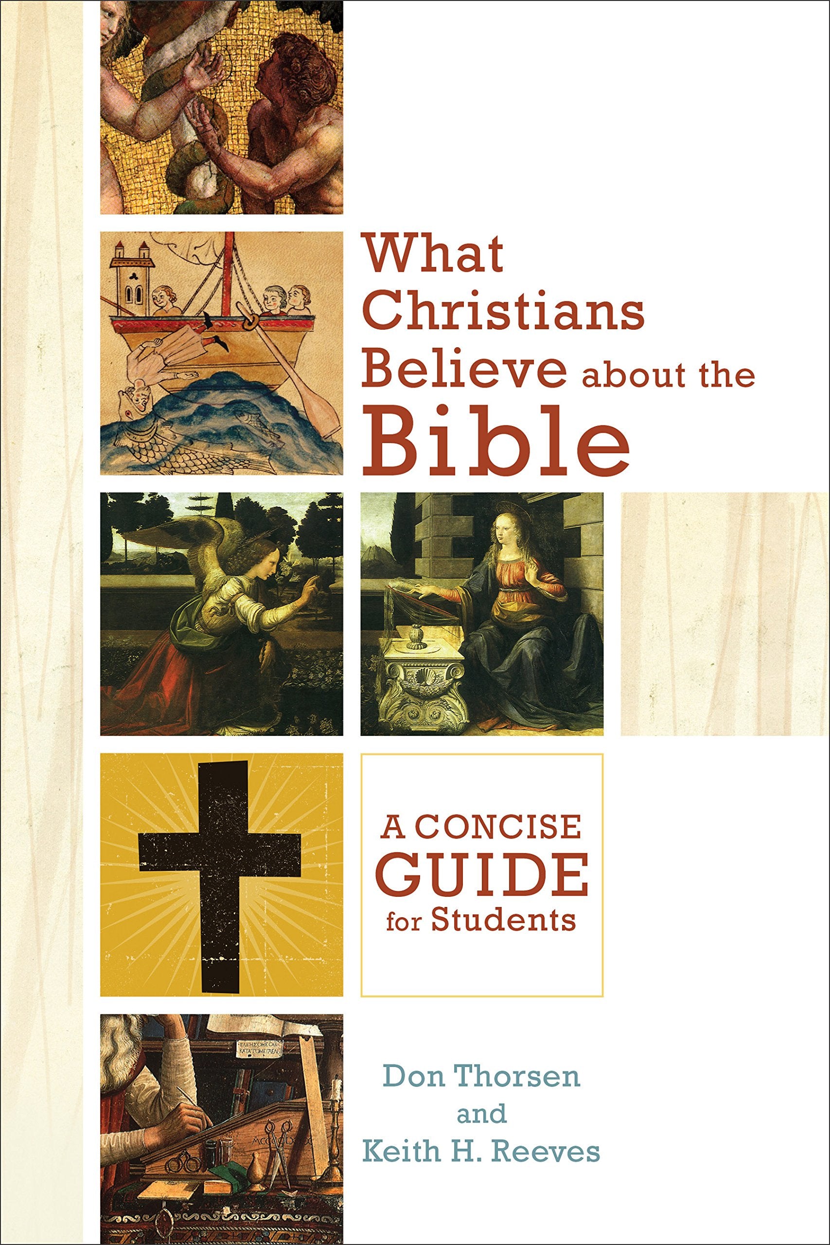 What Christians Believe about the Bible: A Concise Guide For Students Social Sciences