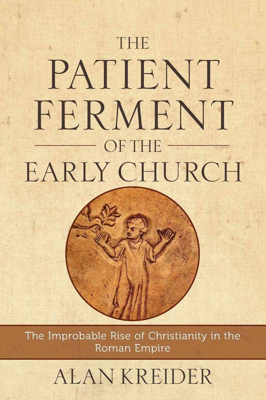 The Patient Ferment of the Early Church Social Sciences