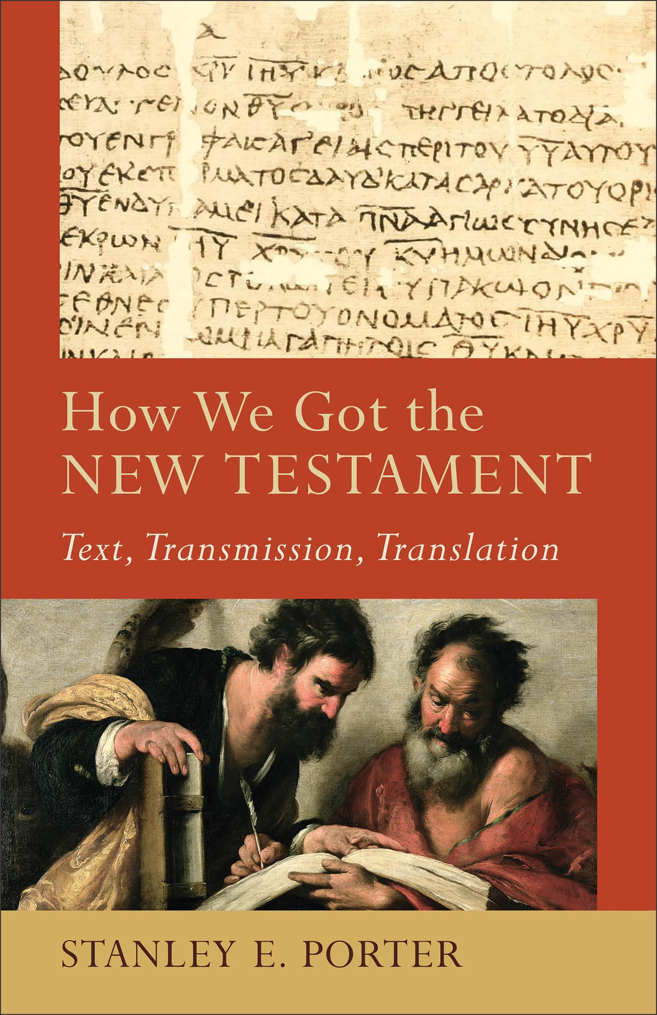 How We Got the New Testament: Text, Transmission, Translation book