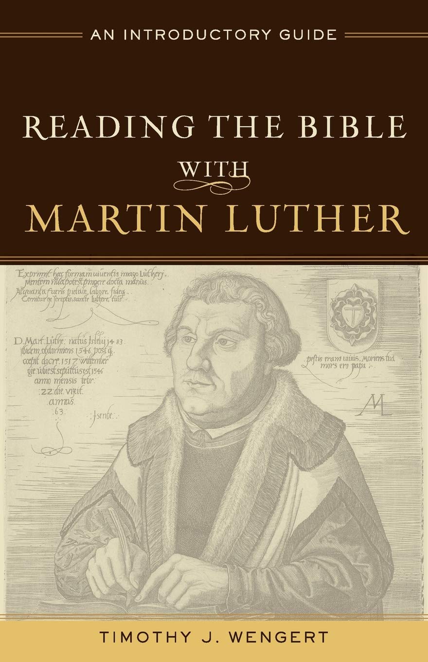 Reading the Bible with Martin Luther: An Introductory Guide Social Sciences