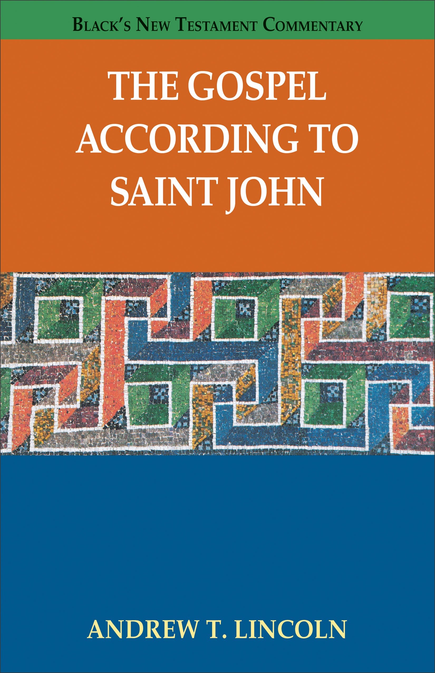 The Gospel According to Saint John (Black's New Testament Commentaries) Religion & Esotericism