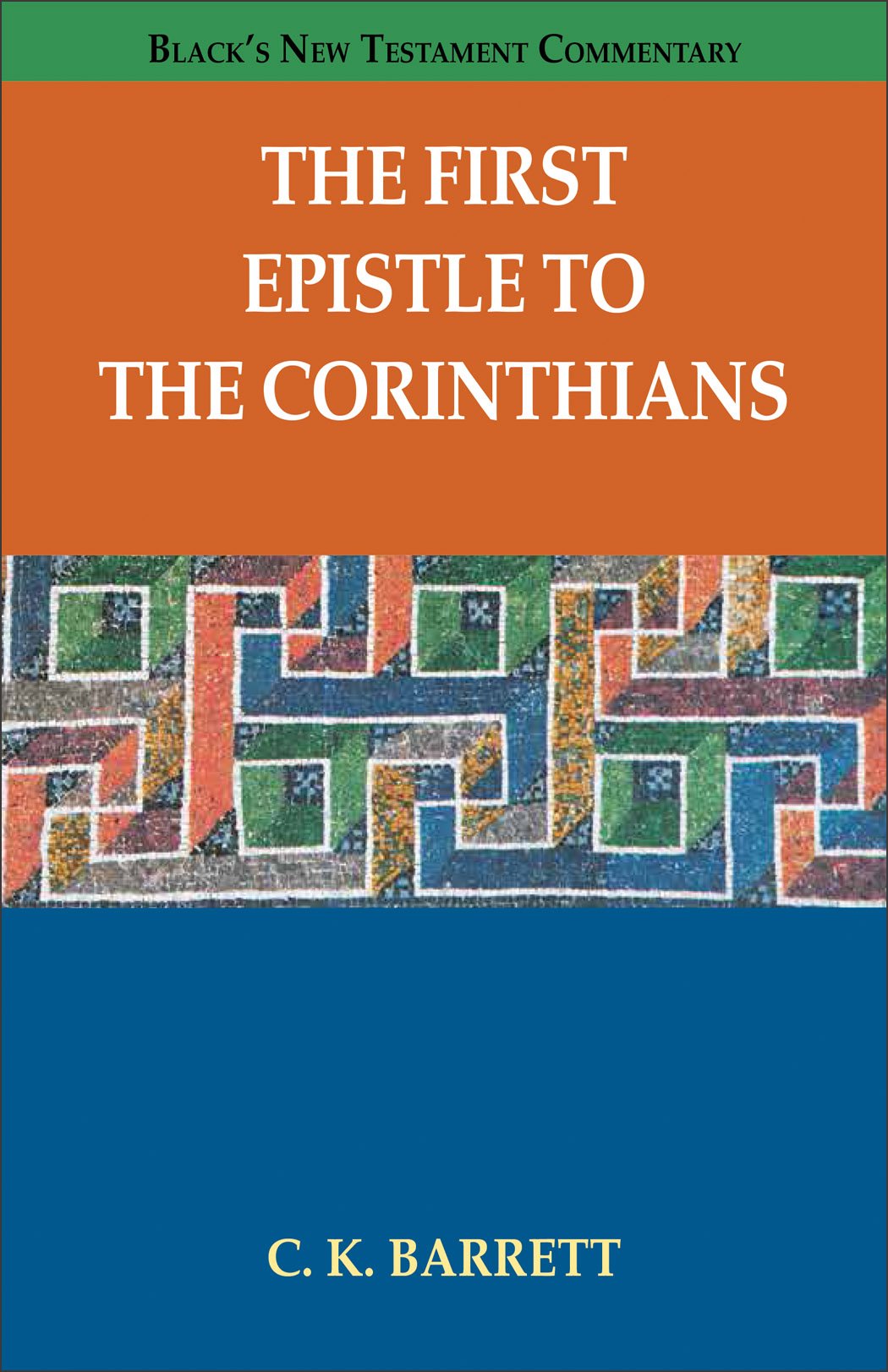 The First Epistle to the Corinthians (Black's New Testament Commentary) Religion & Esotericism
