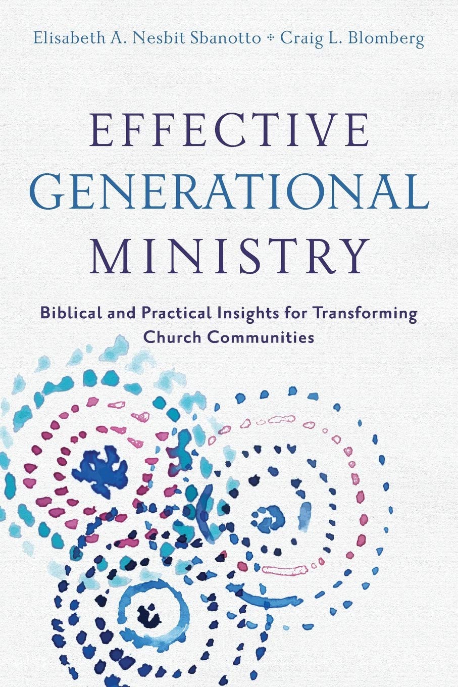 Effective Generational Ministry Social Sciences Books