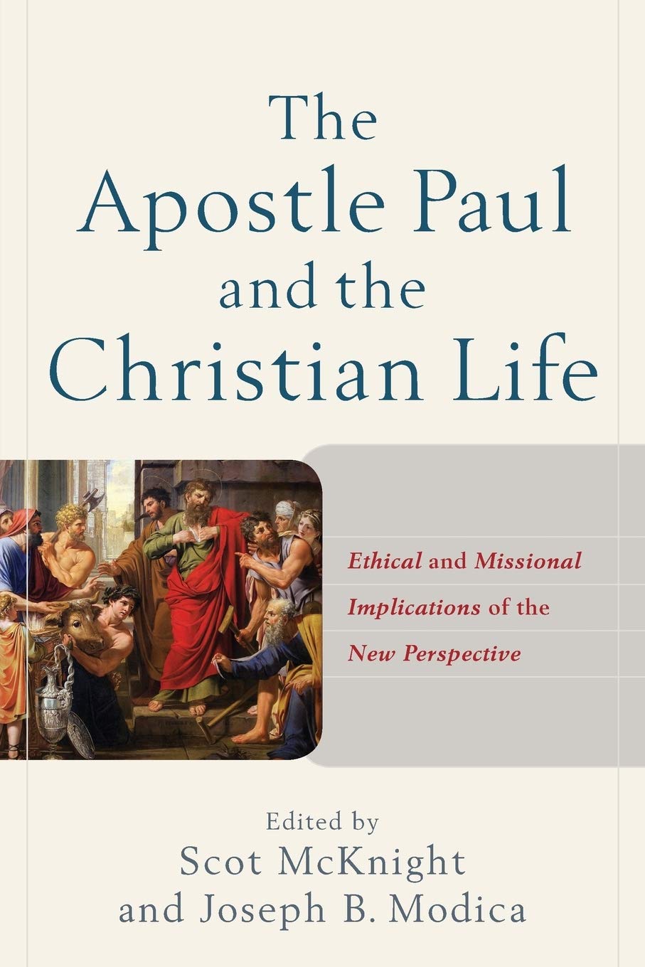 Apostle Paul and the Christian Life book
