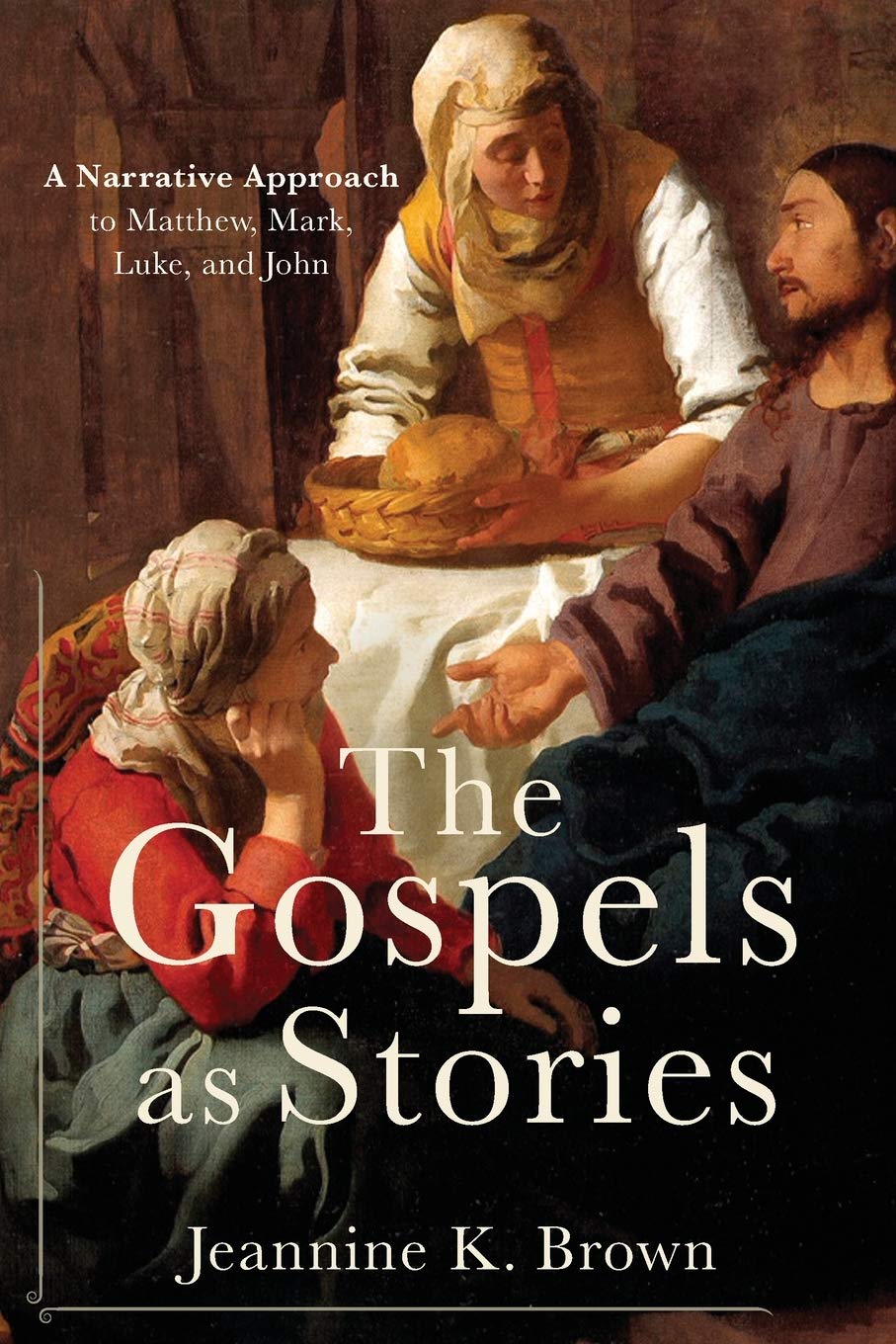 Gospels as Stories: A Narrative Approach to Matthew, Mark, Luke, and John Social Sciences