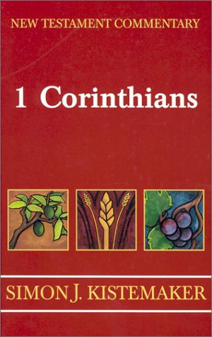 New Testament Commentary: Exposition of the First Epistle to the Corinthians Religion & Esotericism