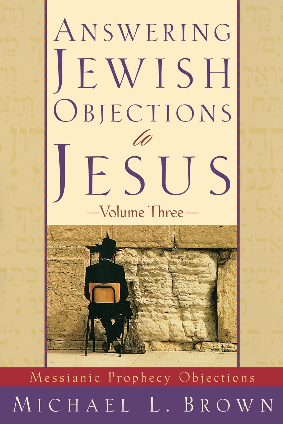 Answering Jewish Objections to Jesus: Messianic Prophecy Objections Religion & Esotericism